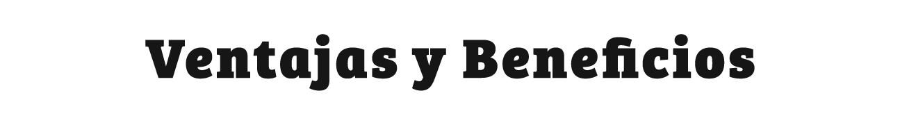 Ventajas y Beneficios